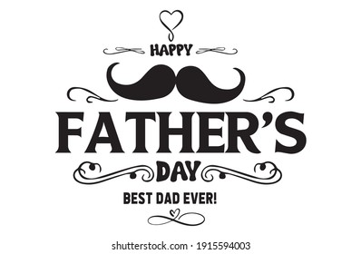 Happy Father's Day - Quote Symbol background vector illustration