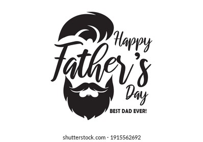 Happy Father's Day Quote-Calligraphy greeting card. Vector illustration.