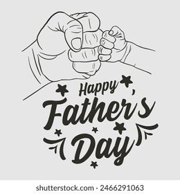 Happy Father's Day Quotes Lettering. Inspirational and Motivational Quotes for Daddy. Suitable for Cutting Sticker, Poster, Vinyl, Decals, Card, T-Shirt, Mug, and Various Other Prints.