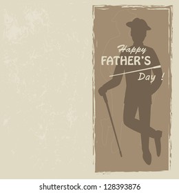 Happy Father's day . Retro vector illustration of silhouette elegant man with stick.