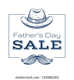 Happy Father's day sale offer. Cute poster with mustaches & retro bowler hat for best Dad. Cool sketch drawing with elegant typography. Blue fedora pot hat with text. Isolated on white background 