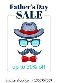Happy Father's day sale offer. Elegant poster with gentleman retro face with mustaches, bowler fedora hat, glasses, bow. Sketch drawing with typography text for Dad sale. Isolated on white background