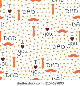  Happy father's day seamless pattern. Vector background I love you dad.