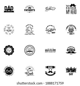 Happy fathers day set 16 Black. Vector typography. Vintage lettering for fathers day greeting cards. banners. t-shirt design. You are the best dad.  Editable Vector Design Elements