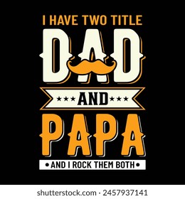 Happy Fathers day shirt Design Vectors and Illustrations