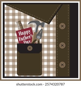 Happy Father's day with shirt and tools in the pocket