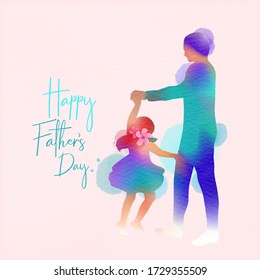 Happy Father's day. Side view of Happy father with girl dancing together silhouette plus abstract watercolor painted. Double exposure illustration. Digital art painting. Vector illustration.