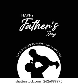 Happy Father's Day Silhouette Design with Loving Quote