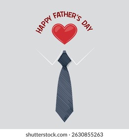 Happy Father's Day: A simple design featuring a necktie, shirt collar, and a red heart, with the text "Happy Father's Day" elegantly arranged. Perfect for cards, banners, or social media posts.