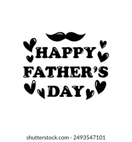 happy fathers day slogan, typography graphic design, vector illustration, for t-shirt, background, web background, poster and more.