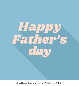 Happy Father's Day slogan. Unbleached silk Icon with very long shadow at dark sky blue background. Illustration.