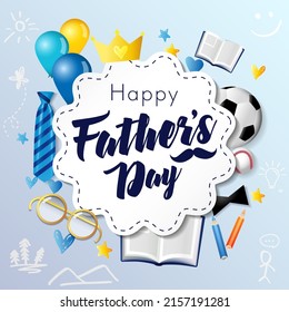 Happy Father's Day square greeting card, icon or Internet banner. Fathers Day congrats with 3D hobby elements. Realistic sheet of paper handdrawn style calligraphy. Isolated graphic design template.