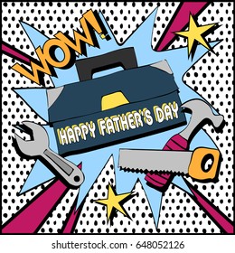 Happy Father's Day. In the style of pop art.