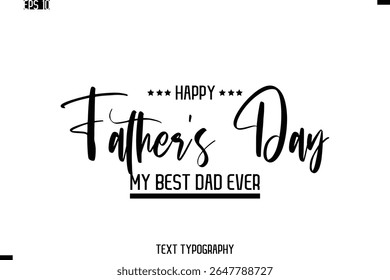 Happy Father's Day Stylish Cursive Typography Text Template
