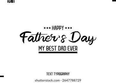 Happy Father's Day Stylish Cursive Typography Text Template