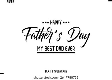 Happy Father's Day Stylish Cursive Typography Text Template