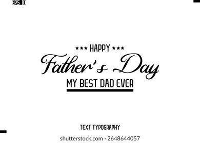 Happy Father's Day Stylish Cursive Typography Text Template
