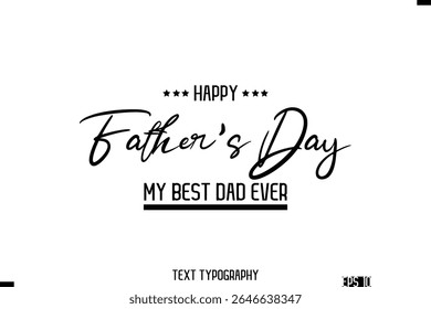 Happy Father's Day Stylish Modern Typography Text Template