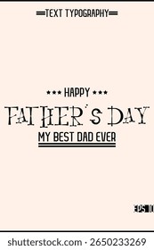 Happy Father's Day Stylish Typography Text Design Vertical Template Template Image