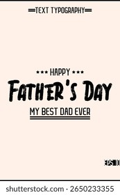 Happy Father's Day Stylish Typography Text Design Vertical Template Template Image