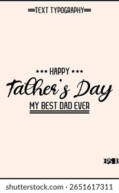 Happy Father's Day Stylish Typography Text Design Vertical Template Template Image