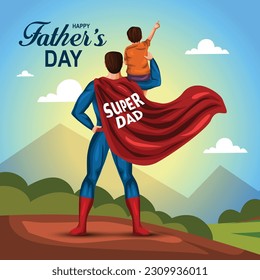 happy fathers day super hero  dad with son. vector illustration design