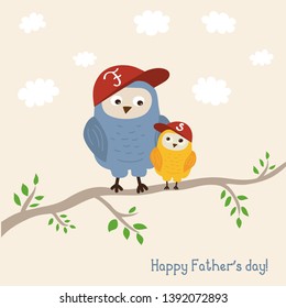 Happy Father's day! Sweet card with daddy owl and son owl. Ideal for holiday postcard, poster, decoration.