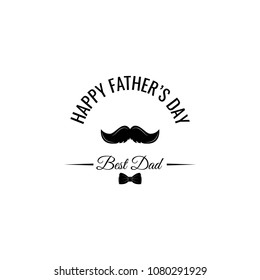 Happy Fathers Day. Fathers Day symbols - mustache and bow tie. Dad greeting. Best dad gift. Vector illustration