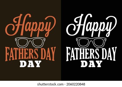 Happy father's day t shirt for t shirt or mug or bag design