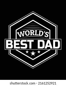 Happy Father's Day  T SHIRT DESIGN, creative, typography, graphic, unique, amazing, vintage t shirt designs father's day, papa, dad,