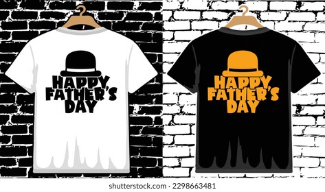 Happy Father's Day T shirt Design, vector Father's Day T shirt  design, Dad shirt, Father typography T shirt design