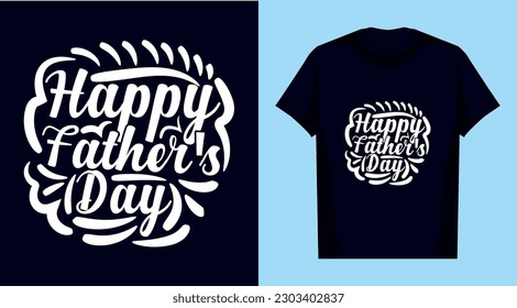 Happy Father's Day t shirt design