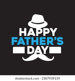 Happy father's day T shirt design graphic