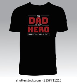 Happy Father's Day Tee Design. 