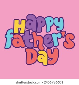 Happy Father's Day text banner square composition. Hand drawn vector art.
