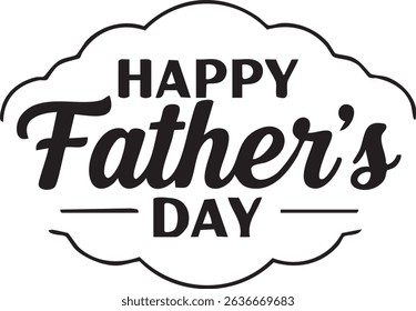 Happy father's day text in black and white decorative frame for celebration and holiday greeting card