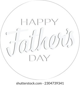 Happy Father's Day Text in Circle for Social Media Post, White Text, Transparent Background, PNG, Happy Father's Day Message