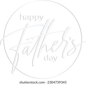 Happy Father's Day Text in Circle for Social Media Post, White Text, Transparent Background, PNG, Happy Father's Day Message