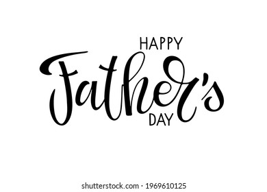 Happy Father's Day text template. Handwritten calligraphy vector illustration. Father's Day card. Modern brush calligraphy. Sublimation print for mug, t-shirt, sticker, brochure, poster, label
