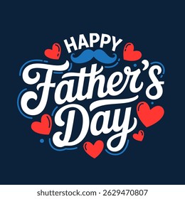 Happy Father's Day Text Typographic Design Illustration Background 