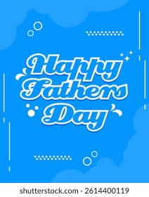 happy father's day text typography with a blue background for social media posts	