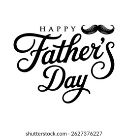 Happy Father's Day text typography and calligraphy design, hand-drawn lettering with mustache, Vector illustration