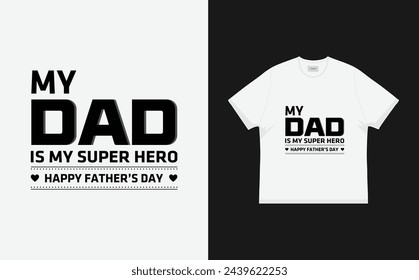Happy father's day Trendy T-shirt Vector illustration design for fashion graphics, t shirt prints, cards, posters.