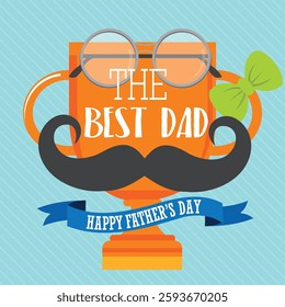 Happy father's day with trophy, mustache and glasses