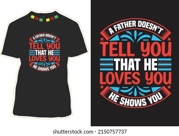 Happy Father's Day T-shirt Design Vector
