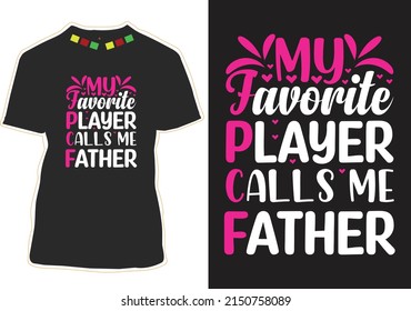 Happy Father's Day T-shirt Design Vector