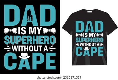 Happy Father's Day T-Shirt Design Vector Graphic