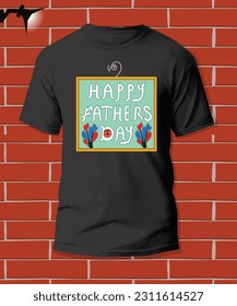 Happy Father's Day T-Shirt Design,
fathers Day t-shirt,
Celebration, illustration,
t-shirt design,
t-shirt, Fashion,