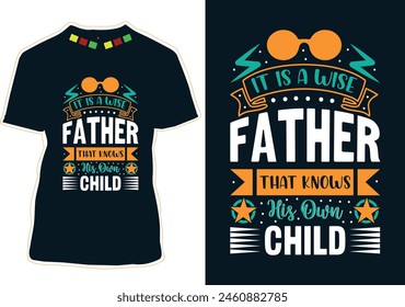 Happy Fathers Day T-shirt Design