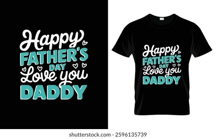 Happy Fathers Day T-shirt Design